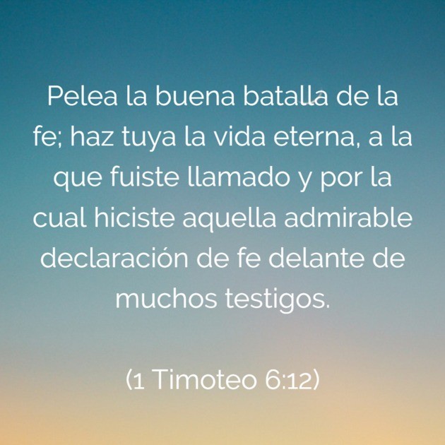 Tienes que luchar en tu vida cristiana.